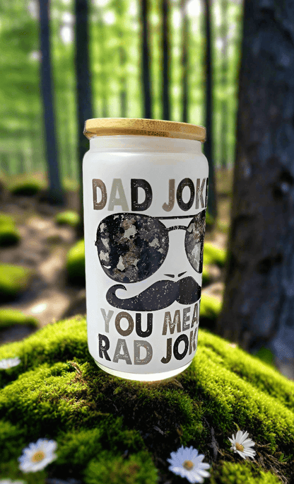 Glass Can Cup with Straw - 'Dad Jokes? Rad Jokes
