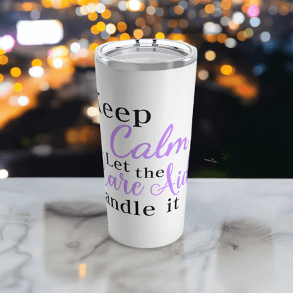 Keep calm care aide travel mug.