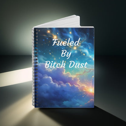 Fueled by Bitch Dust, Spiral Notebook, Ruled Line